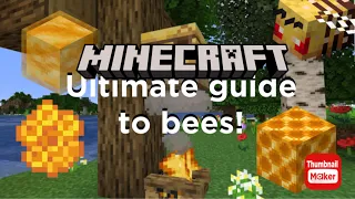 Ultimate guide to bees! Minecraft