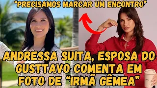 Andressa Suita REAGE e COMENTA em foto de “IRMÃ GÊMEA” e agita os fãs “Vai ter encontro”