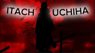 Itachi Uchiha - sing for the moment