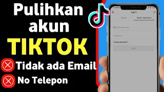 Cara Memulihkan Akun Tiktok | Ambil Akun Tiktok | cara masuk akun TikTok lama