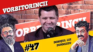 Podcast Vorbitorincii #47. Doboșul lui Dumnezeu