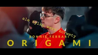 ORIGAMI - Ronnie Ferrari ale tylko wers korwety