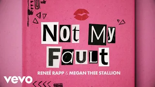 Reneé Rapp, Megan Thee Stallion - Not My Fault (Official Lyric Video)