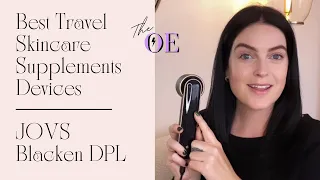 Best Travel Skincare, Supplements & Devices | Skincare Routine For Travel + JOVS Blacken DPL