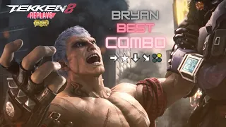 Tekken 8⭐Best World Bryan doing Combos for 5mn..【TEKKEN8】