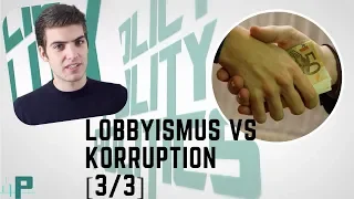 Zwischen Korruption und Lobbyismus - legitime politische Einflussnahme
