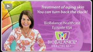 SkinCare II: Treatment of aging skin –You can turn back the clock!