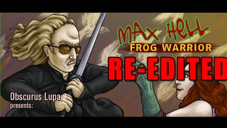 Max Hell Re-edited (Obscurus Lupa Presents) (FROM THE ARCHIVES)