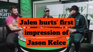 Jalen Hurts’ First Impressions of having Jason Kelce as a teammate 🤣