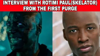 Interview with Rotimi Paul who plays Skeletor in The First Purge