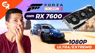 🟢 TESTEI A RX 7600 NO FORZA HORIZON 5 E O RESULTADO IMPRESSIONOU | Full HD 60 FPS Ultra/Extremo