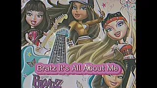 Bratz - It´s All About Me/ Em Português