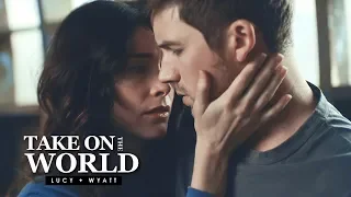 Lucy + Wyatt || Take on the World (+2x01)