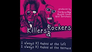 Killers & Rockers | No Love Lost - Radio Edit