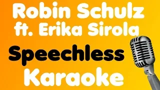 Robin Schulz • Speechless (feat. Erika Sirola) • Karaoke