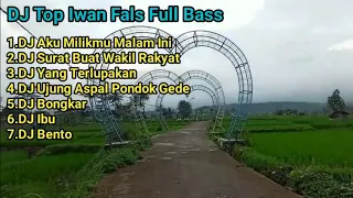 DJ Top Iwan Fals Full Bass || DJ Slow Lagu Terpopuler