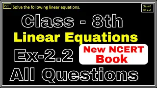 Class-8 Ex-2.2, Q1 to Q10 (Linear Equation), Chapter2 Math, New CBSE NCERT Book Syllabus 2023-24