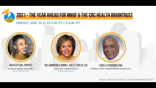 National Minority Quality Forum Webinar: 2021: The Year Ahead for NMQF & the CBC Health Braintrust