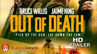 Out Of Death Official Trailer - Bruce Willis, Jaime King | Blazing Minds
