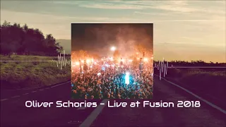 Oliver Schories - Live at Fusion Festival 2018