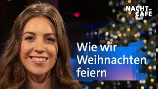 Wie wir Weihnachten feiern | SWR Nachtcafé