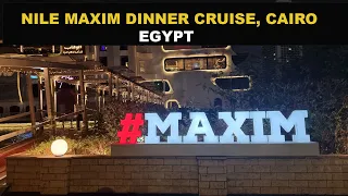 NILE MAXIM DINNER CRUISE IN CAIRO, EGYPT