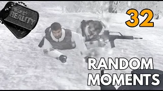 =Project Reality= Random Moments 32