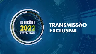 Acompanhe a cobertura completa das Eleições 2022 - O Voto na Record | 02/10/2022