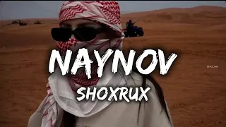 SHOXRUX - NAYNOV lyrics | tekst |qo’shiq matni | karaoke🎤 #shoxrux #naynov #uzbek #music @Shoxrux