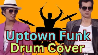 Bruno Mars - Uptown Funk | Drum Cover