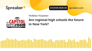 Are regional high schools the future in New York?