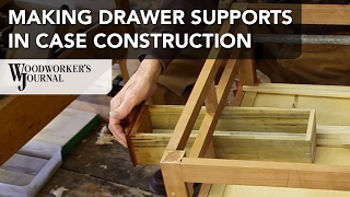 Making Drawer Supports in Furniture Case Construction