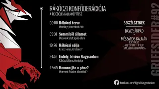 #92 - Rákóczi konföderációja - Mészáros Kálmán, történész