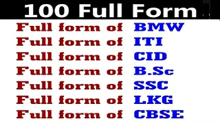 100 Full Form | Full form of India | Full name of | Full form meaning | Acronym or Abbreviation
