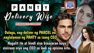 DALAGA, nag-DELIVER ng PARCEL na naglalaman ng PANTY sa isang CEO. | PANTY DELIVERY WIFE