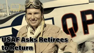 U.S. Air Force Asks Retirees to Come Back