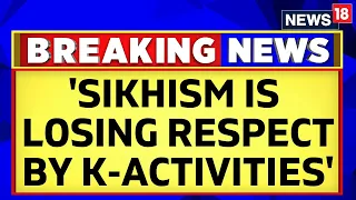 India Canada News | Sikh Groups Unhappy With Khalistani Groups Radical Actions | English News