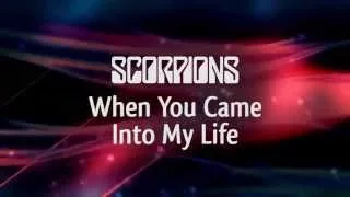 Scorpions - When You Came Into My Life (Lyric Video)