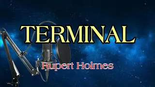 Rupert Holmes - Terminal | Karaoke Version