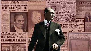 Atatürk'ün Öldüğü Hafta Çıkan Gazete Yazılarını Okudum (10 Kasım)