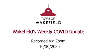 Wakefield Weekly COVID Update for October 30th, 2020