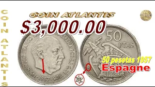 Moneda de 50 pesetas de 1957*58 España valor $3,000.00