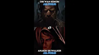 Anakin Skywalker All Forms VS Obi Wan Kenobi All Forms #anakinskywalker #obiwankenobi