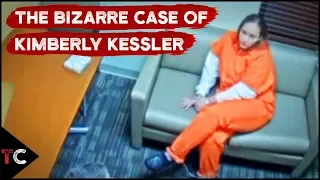 The Bizarre Case of Kimberly Kessler