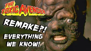 THE TOXIC AVENGER REMAKE?! Everything We Know!