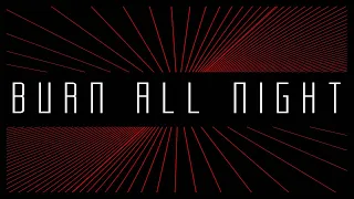 Faderhead (feat. Electra Black) - Burn All Night (Official Lyric Video)