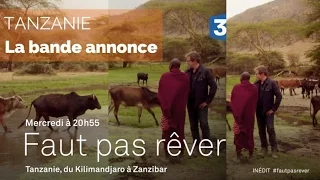 Tanzanie - la bande annonce - #fautpasrever