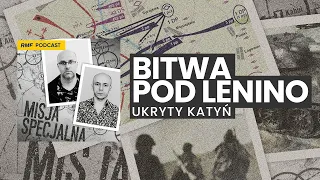 Bitwa pod Lenino, ukryty Katyń | MISJA SPECJALNA