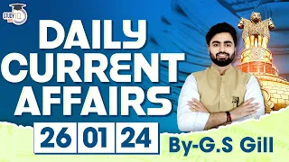 Daily Current Affairs for UPSC Prelims | 26 January 2024 | StudyIQ IAS