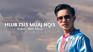 Hlub Tsis Muaj Ngis - Yoov Muas (Official Audio)